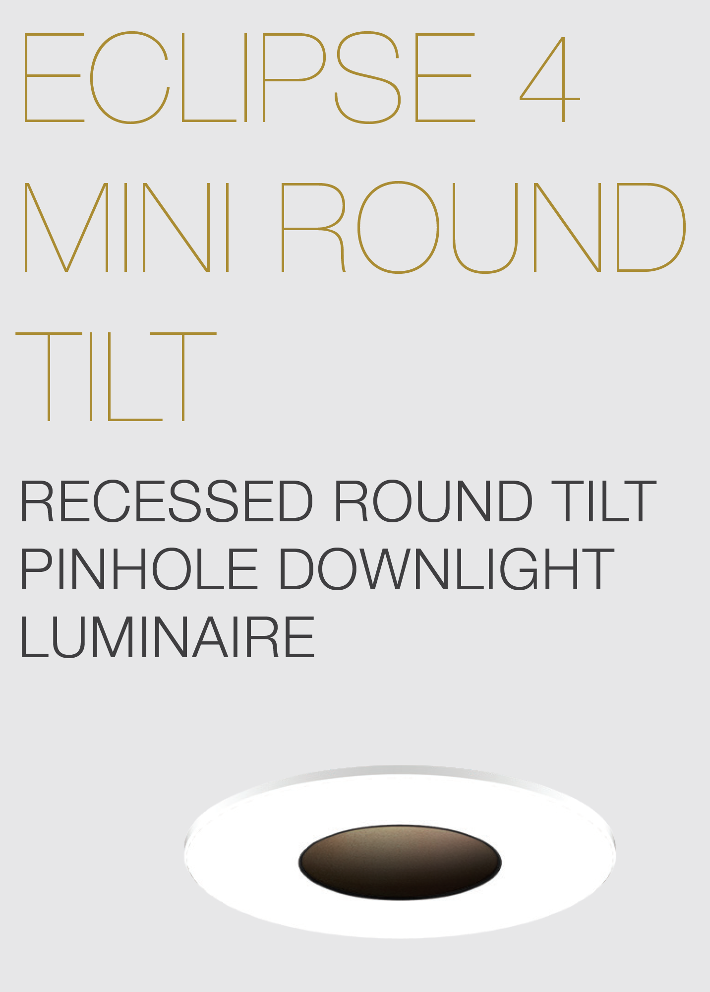 LED DOWNLIGHT ELR - ECLIPSE 4 MINI ROUND TILT – hdptech
