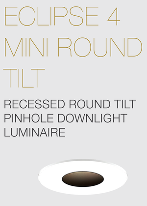 LED DOWNLIGHT ELR - ECLIPSE 4 MINI ROUND TILT